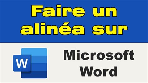 Comment Faire Un Alinea Sur Word Alinéa (PC) - YouTube